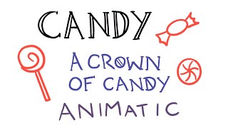 Candy | A Crown of Candy Animatic [Dimension 20]