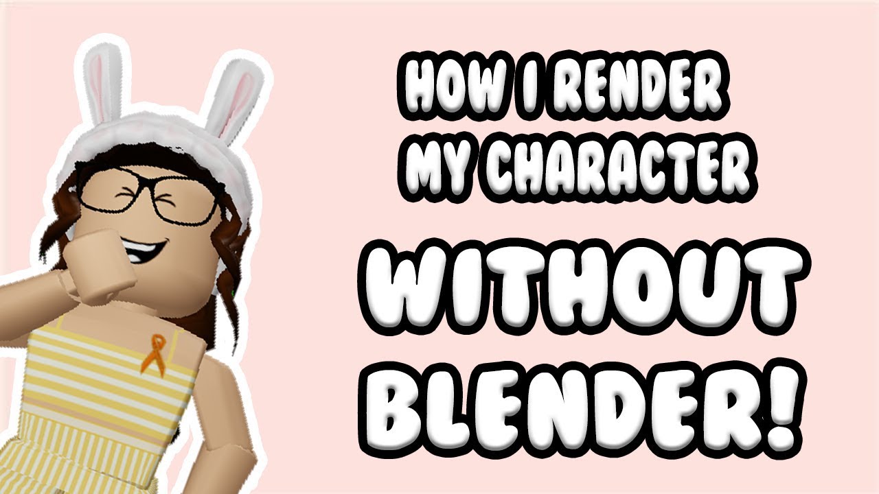 2020 How To Render Your Roblox Character With No Blender Super Easy Youtube - how to render in blender roblox