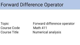 Forward difference operator | interpolation formula|Newton forward| Lec 01 Numerical analysis