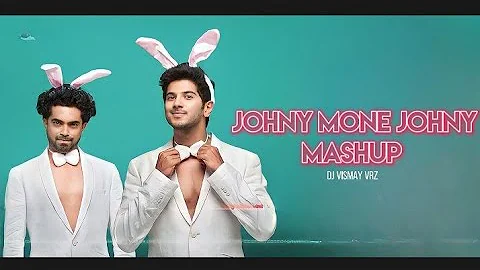 Johny Mone Johny X Ambada Njaane Chellada Mone - DJ Vismay VRz (Mashup Edit)