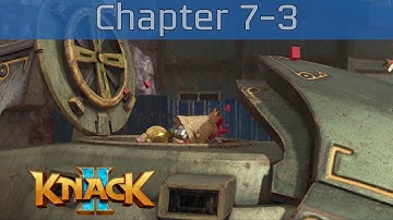 Knack 2 - Chapter 7-3: That New Tank Smell Walkthrough [HD 1080P/60FPS]