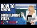 How to remove Bing redirect virus