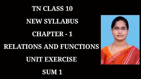 10th Maths Ch-1 Relations and Functions | Unit Exercise (1st sum) | Samacheer One plus One channel