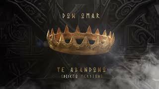 Don Omar - Te Abandonó [Reggaetón Version] (Album Visualizer) (Prod. By KobyDiskfo)