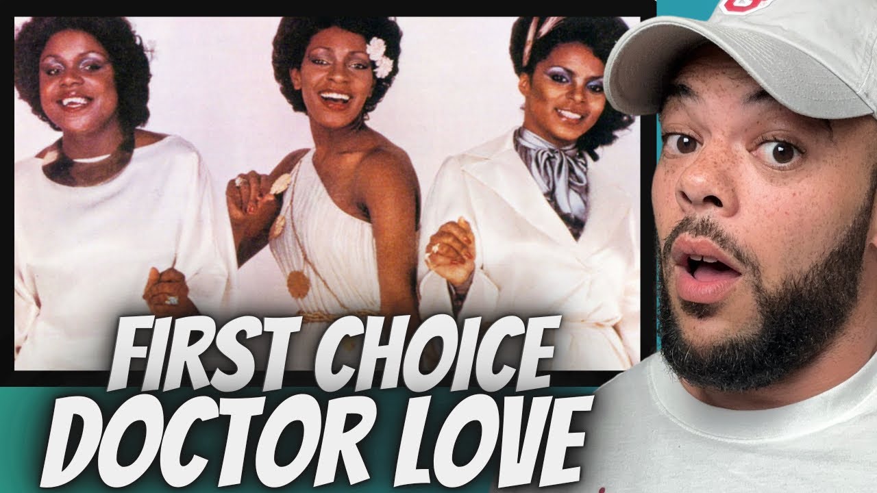 FIRST TIME HEARING First Choice -  Doctor Love REACTION