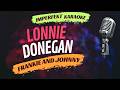 Lonnie Donegan karaoke - Frankie And Johnny