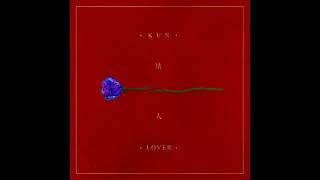 Kun - 情人 Lover Audio