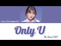 Only U - Lara (Dreamnote) | Mr. Heart (미스터하트) (Web Drama)OST | Lyrics (ROM/HAN/ENG)