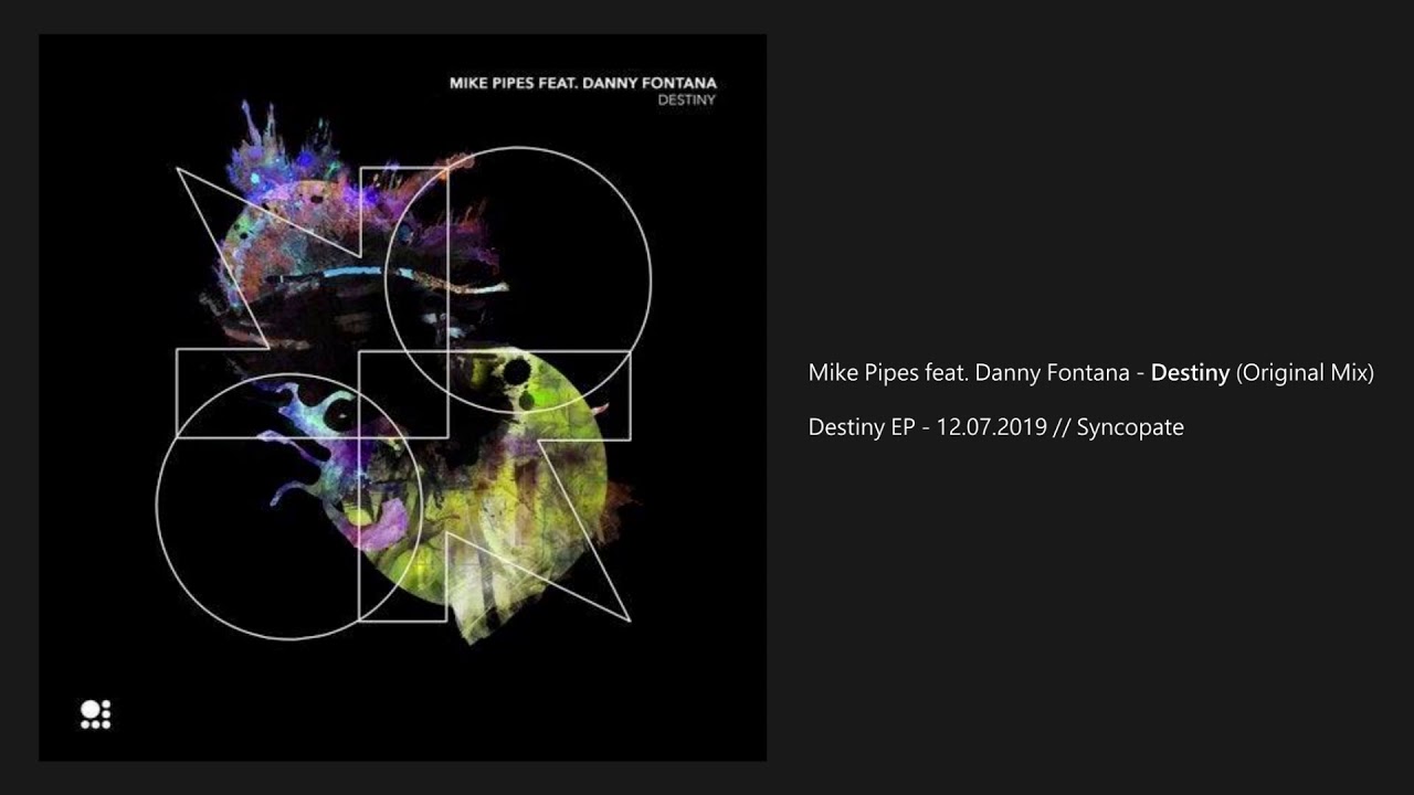 Mike Pipes feat. Danny Fontana - Destiny (Original Mix)
