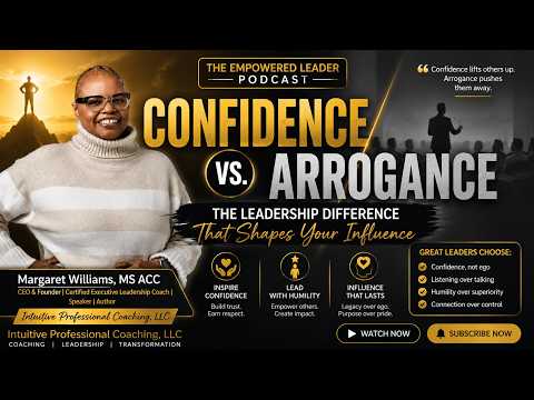 Confidence vs Arrogance | The Leadership Difference That Changes Everything | Update | Margaret