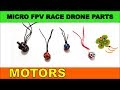 Micro FPV Race Drone Parts   Motors