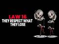 The Less You Appear, The More People Respect You | The Power of Absence | LAW 16