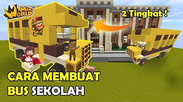 CARA MEMBUAT MOBIL BUS SEKOLAH KEREN - MINI WORLD BLOCK ART (TUTORIAL)