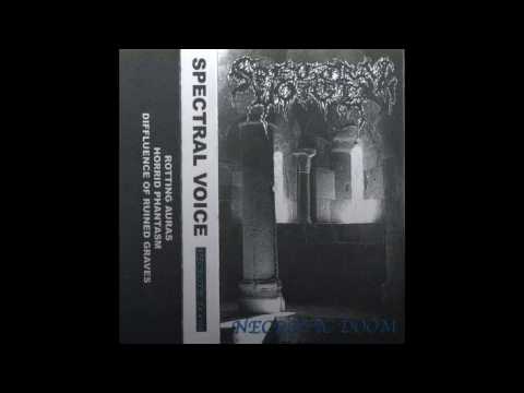 Spectral Voice - Necrotic Doom (FULL ALBUM, 2015)