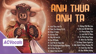 Anh Ấy Tốt Hơn Anh À, Anh Ta Cũng Thương Anh À... Anh Thua Anh Ta | Top Playlist Ca Sĩ Giấu Mặt