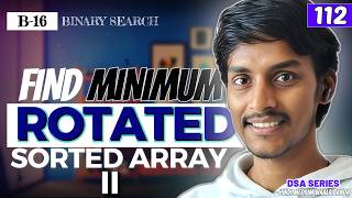 B16. Find Minimum in rotated sorted array II | Binary Search