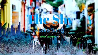 The Shy Audio Song ( Sawan Ultra Bass🔊)