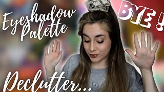 EYESHADOW PALETTE DECLUTTER | Spring Clean (It is that time again!)