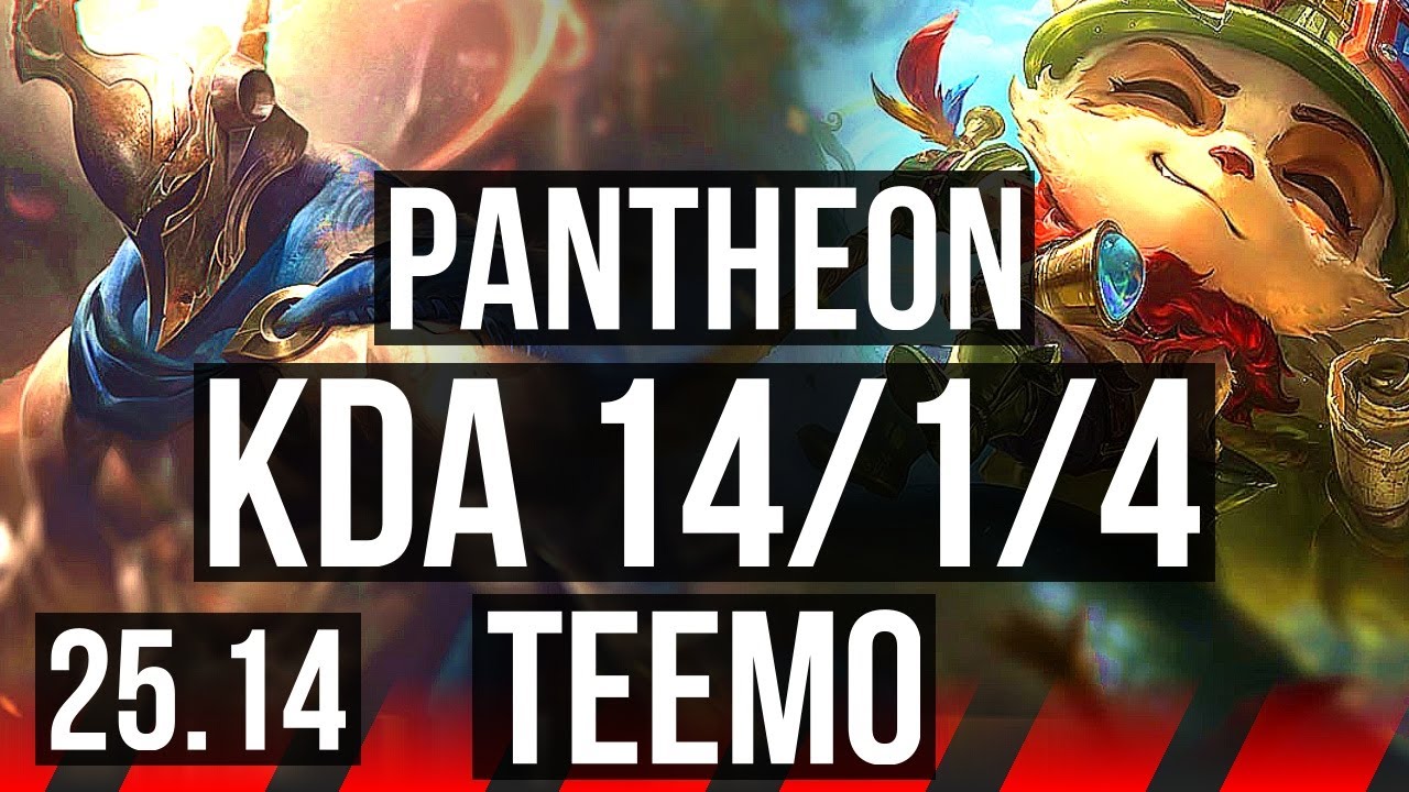 PANTHEON vs TEEMO (TOP) | 14/1/4, Legendary | KR Diamond | 25.14