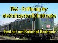 1966 - Eröffnung der elektrifizierten Bahnstrecke