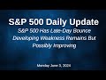 Sp 500 daily market update for monday june 3 2024