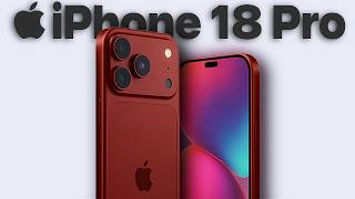 Iphone 18 Pro Max - First Look At Confirmed Leaks & Major Upgrades