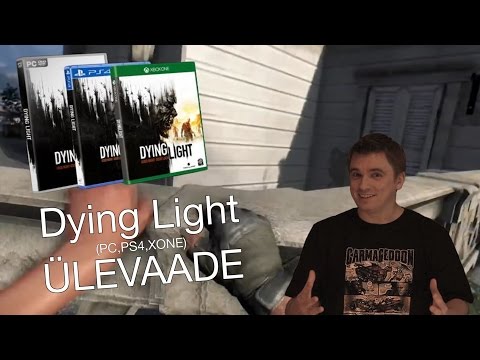 Video: Dying Light: Järgmine ülevaade