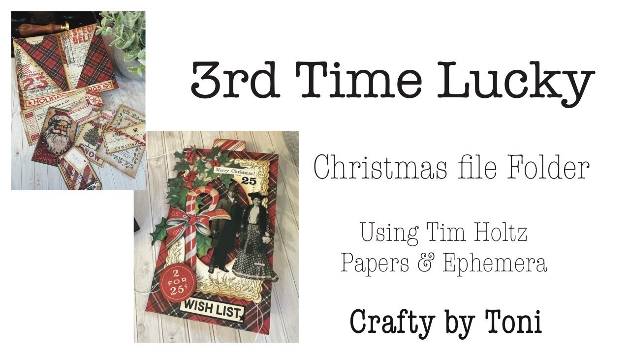 **CHRISTMAS** Junk Journal File Folder……Using **TIM HOLTZ**