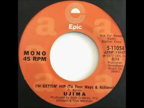 Ujima – I'm Gettin' Hip (To Your Ways & Actions) – Vinyl (7