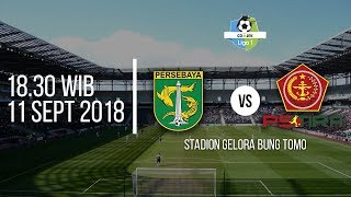 Jadwal Live Liga 1 2018 - Persebaya Surabaya Vs PS Tira 18.30 WIB
