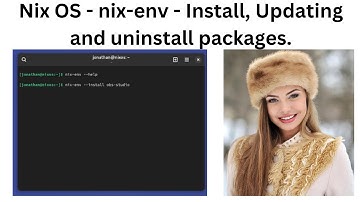 Nix OS - nix-env - Install, Updating and uninstall packages.