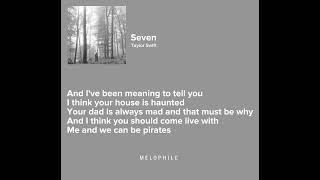 Seven | Taylor Swift (lyrics)