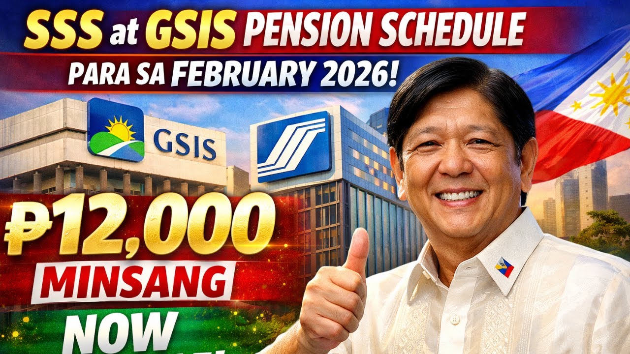 SSS at GSIS Pension Schedule para sa Febuary 2026! ₱12,000 Minsang NOW AVAILABLE.