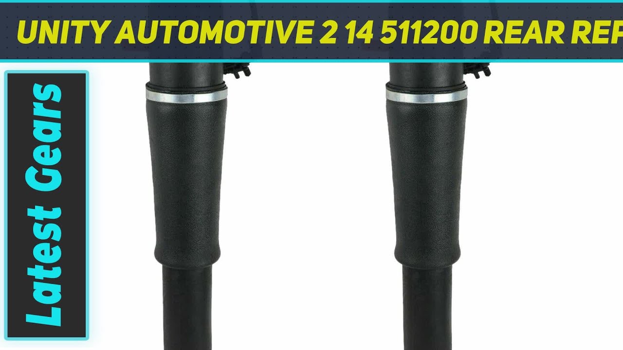 UNITY AUTOMOTIVE 2 14 511200 Rear Replacement - Review 2023