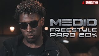 Medio - Freestyle Paro 20% I Daymolition