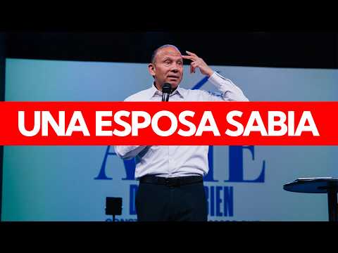 ¿Quieres Ser Una Esposa Sabia? | Sixto Porras y Wendy Bello