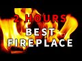 ❅ ❅ Fire Place  ками́н   مدفأة   Relaxation Chimney 2 hours| HD ❅ ❅