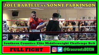 Joel Bartell Vs Sonny Parkinson Southern Counties Elite Middleweight Belt