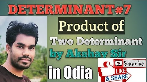 Determinant (product of two determinant) L-07 for 12th class by Akshay Sir