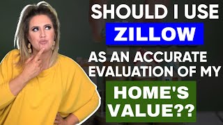 Should I Use 𝑍𝑖𝑙𝑙𝑜𝑤 to Accurately Value My Home? 🏡