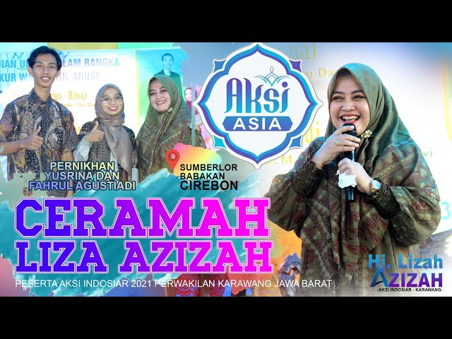 NADA DAN DAKWAH USTADZAH HJ. LIZA AZIZAH AKSI INDOSIAR TASYAKUR WALIMATUL URSY YUSRINA & FAHRUL class=