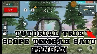 Tutorial Trik Scope Tembak Satu Tangan