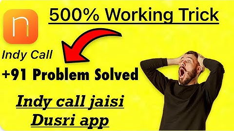 Indy call app || +91 problem solved || Indian number change #fakecallprank #indycall