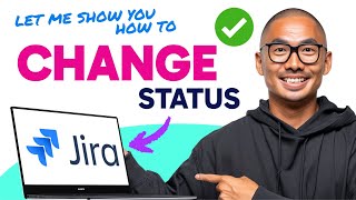 How to CHANGE STATUS in Jira (Step by Step)