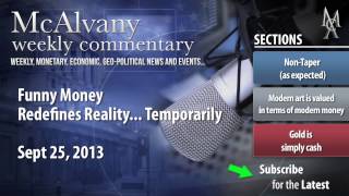 Funny Money Redefines Reality...Temporarily | McAlvany Commentary