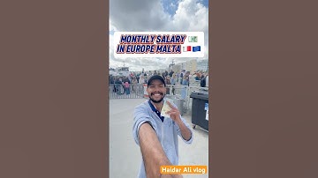 Monthly salary in Europe Malta 🇪🇺💶 #monthly #salary #viral #shorts #short #minivlog #reel #viral