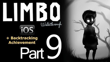 Limbo iOS Walkthrough Part 9 + Backtracking Achievement