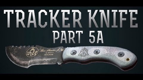 Tracker Knife Part 5A NextGen asset production series
