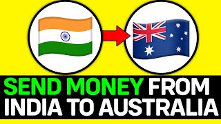 UPDATED 2026! How to Send Money from India to Australia through Western Union