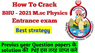 How to crack BHU - 2021 M.sc Physics entrance exam || Best strategy.